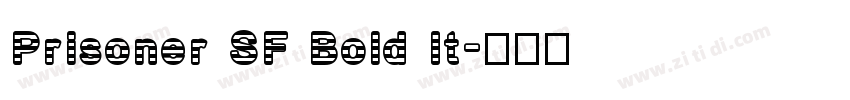 Prisoner SF Bold It字体转换